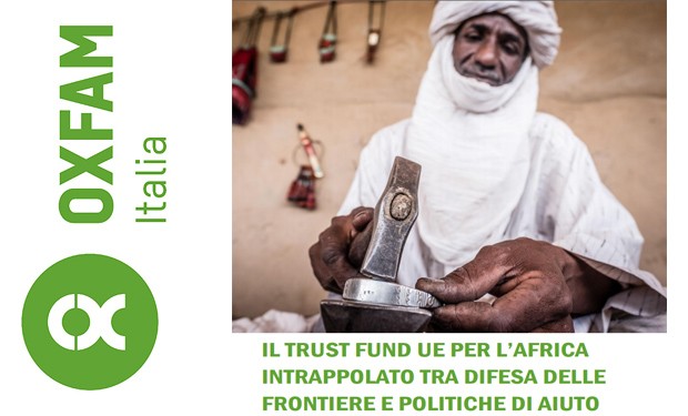 Aiutiamoli a casa loro? Oxfam: il Fondo UE per l’Africa usato per “difendersi” dai migranti